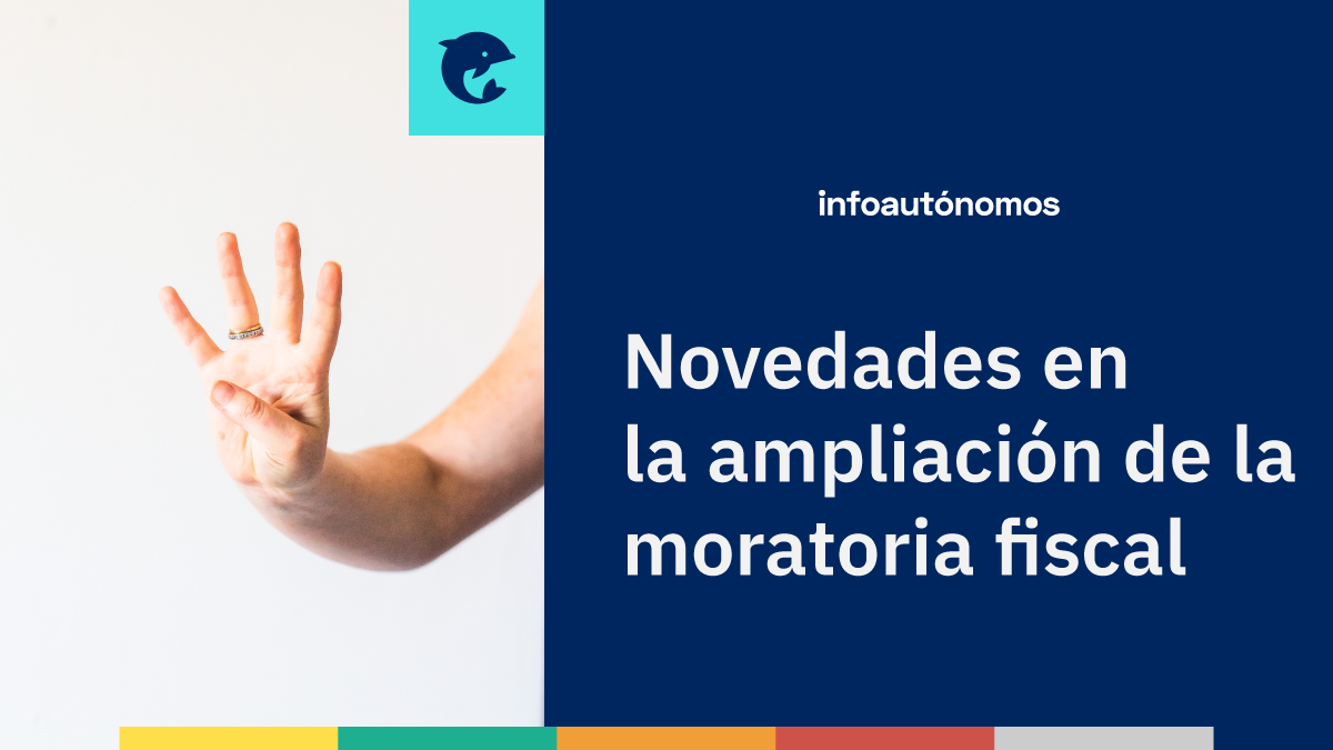 Ampliación del aplazamiento de impuestos sin intereses de demora