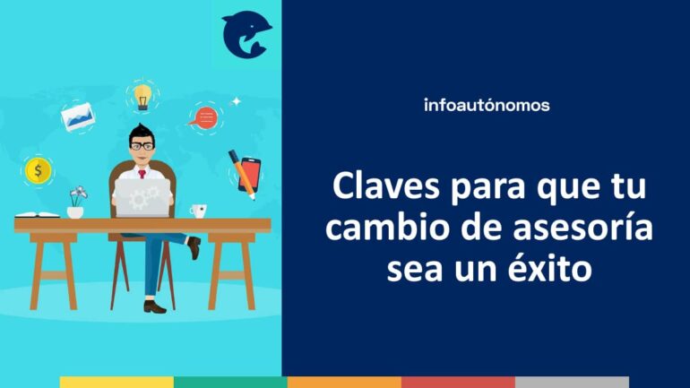 Claves cambiar asesoría