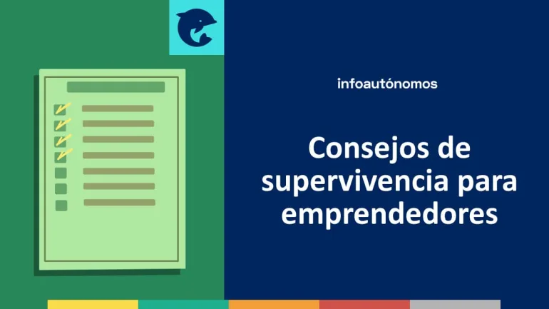 Consejos supervivencia emprendedores