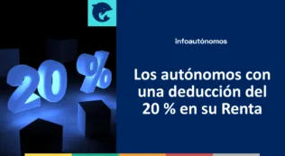 Deducción 20 % Renta autónomos