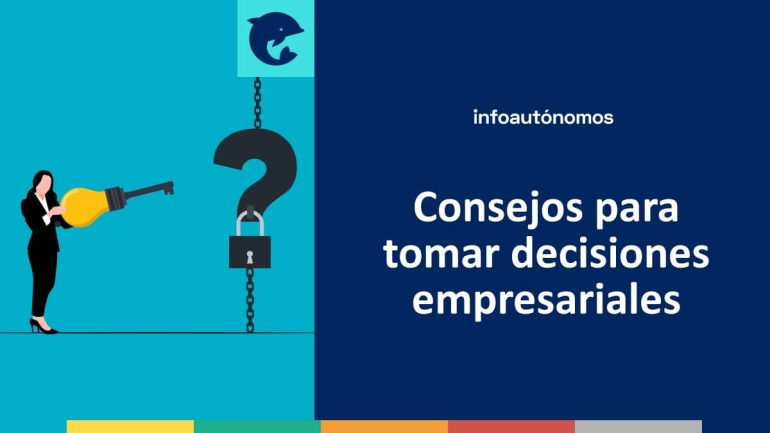 Consejos decisiones empresariales