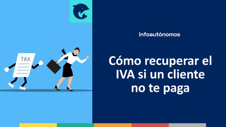 Cómo recuperar IVA cliente