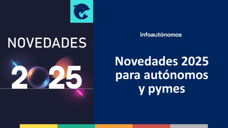 Novedades autónomos pymes 2025