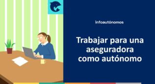 Trabajar aseguradora autónomo