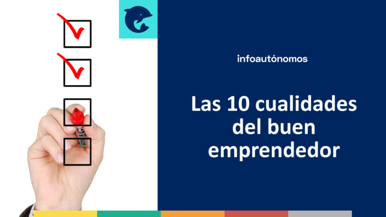 Cualidades del buen emprendedor