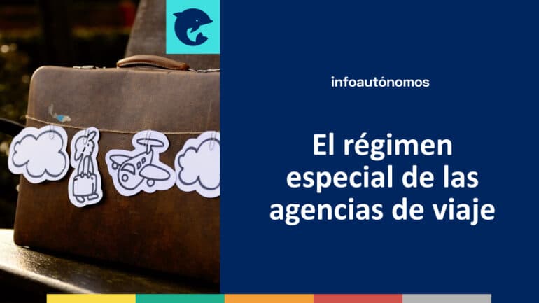 Régimen especial agencias viaje