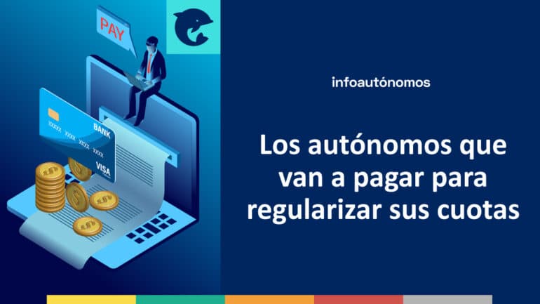 Pagar regularización cuotas autónomos